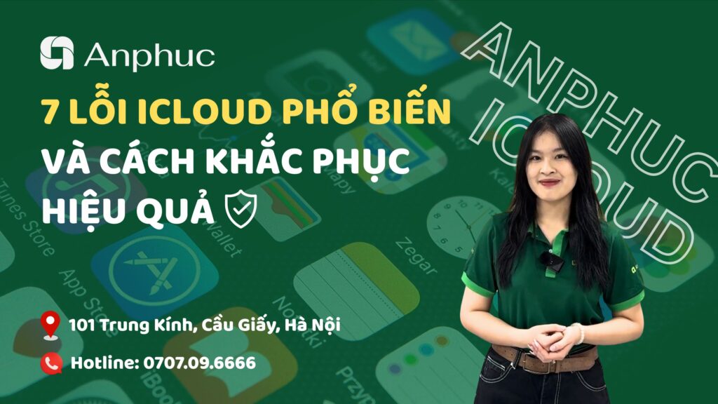 7-loi-icloud-pho-bien-va-cach-khac-phuc-hieu-qua