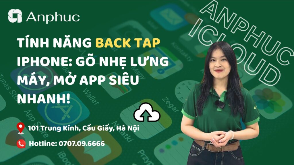 Tính năng Back Tap iPhone: Gõ nhẹ lưng máy, mở app siêu nhanh!