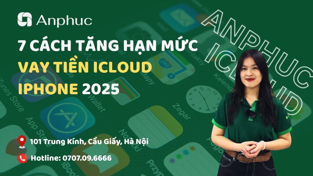 7-cach-tang-han-muc-vay-tine-qua-icloud-iphone-2025