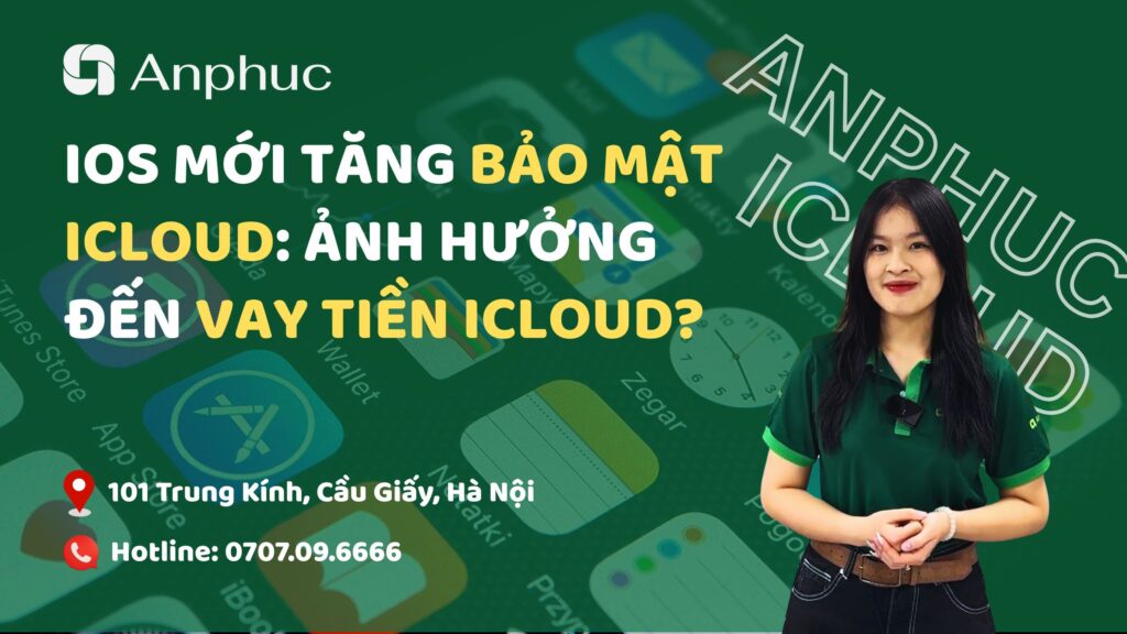 ios-moi-tang-bao-mat-icloud-anh-huong-vay-tien-icloud
