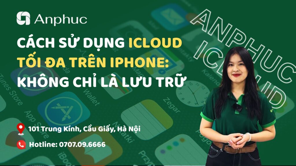 Cách sử dụng iCloud tối đa trên iPhone